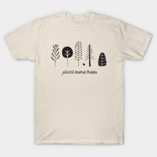 Love your planet: Plant more trees + bird (black text) T-Shirt